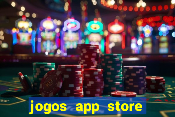 jogos app store para ganhar dinheiro